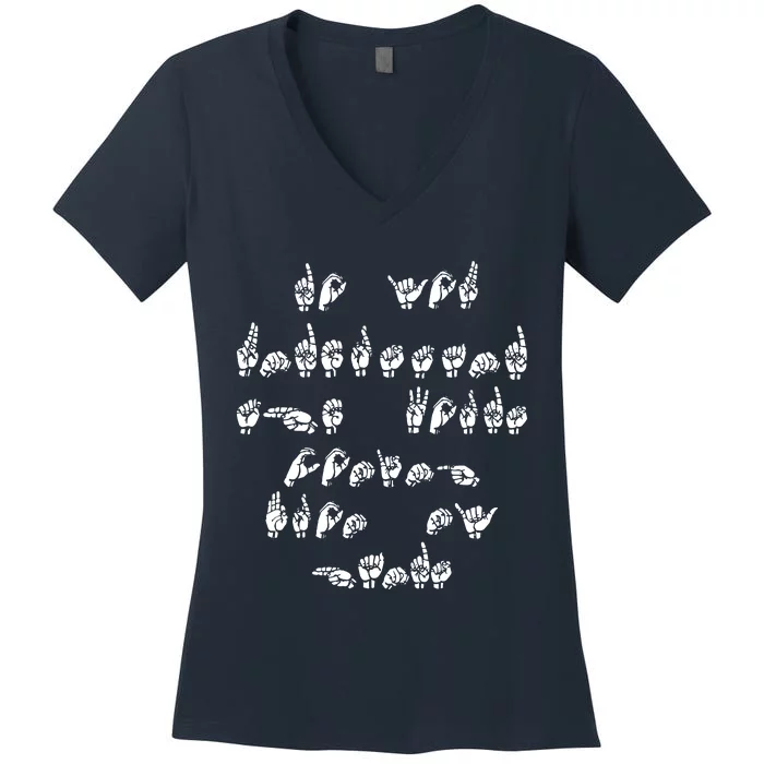 ASL American Sign Language T Women's V-Neck T-Shirt