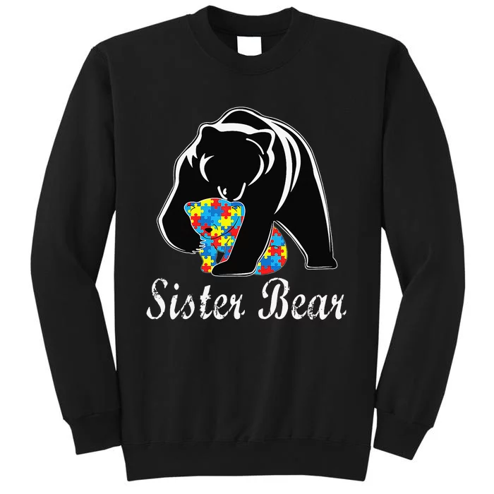 Autism Awareness Sister Bear Support Autistic Adults Tall Sweatshirt