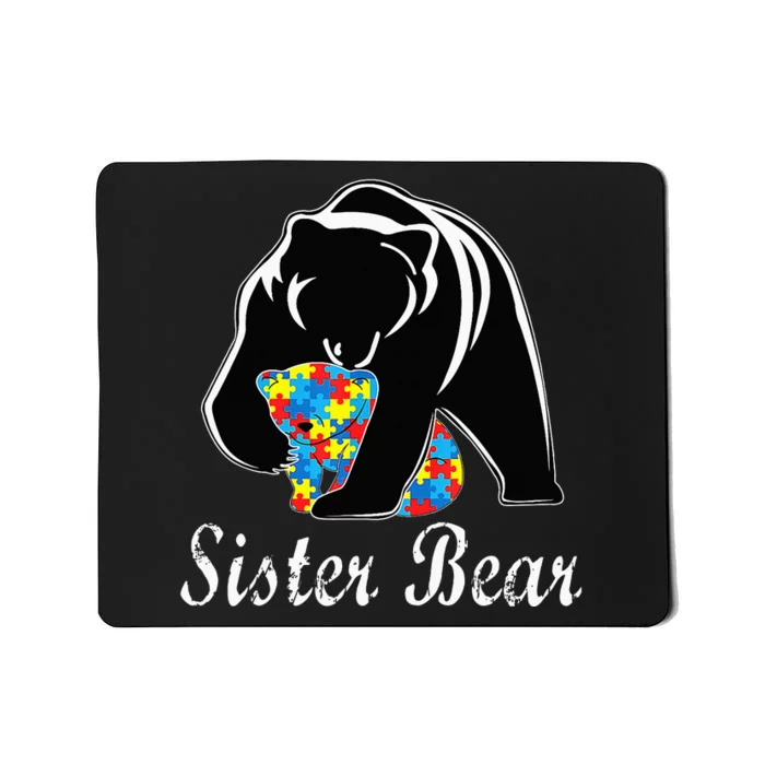 Autism Awareness Sister Bear Support Autistic Adults Mousepad