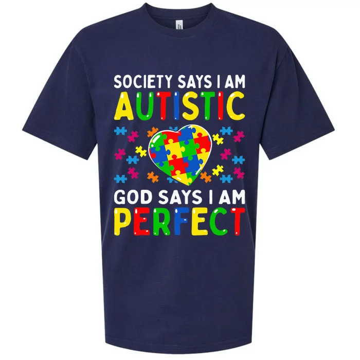 Autism Awareness Society Say Im Autistic God Says Im Perfect Sueded Cloud Jersey T-Shirt