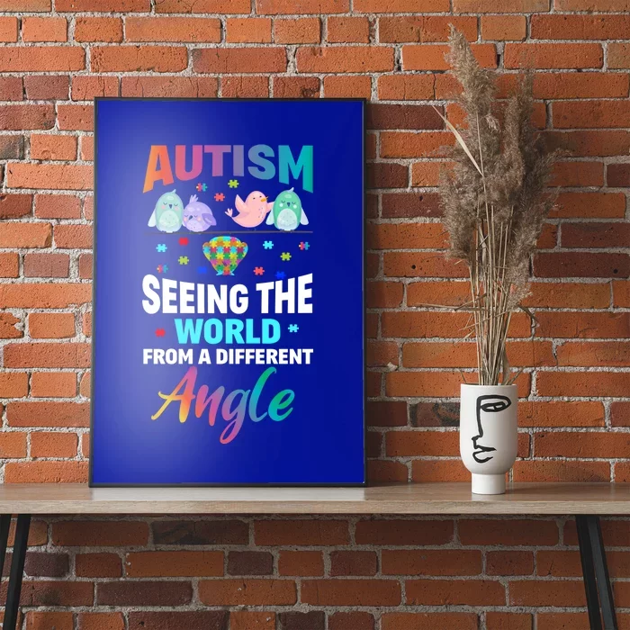 Autism Awareness Seeing The World From A Different Angle Gift Poster