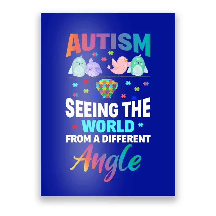 Autism Awareness Seeing The World From A Different Angle Gift Poster