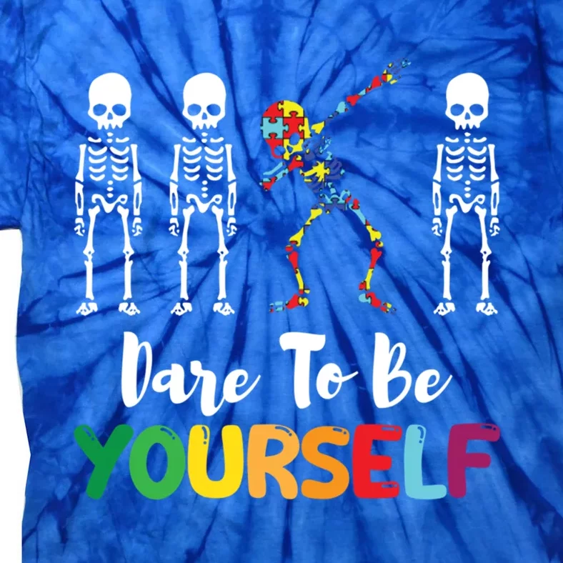 Autism Awareness Skeleton Dabbing Dare To Be Yourself Great Gift Tie-Dye T-Shirt