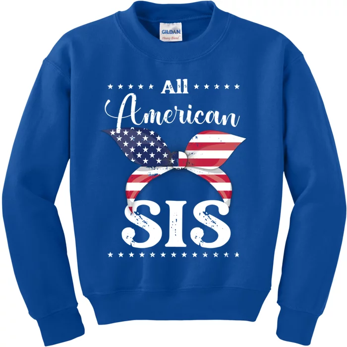 All American Sis July 4 Gift Kids Sweatshirt