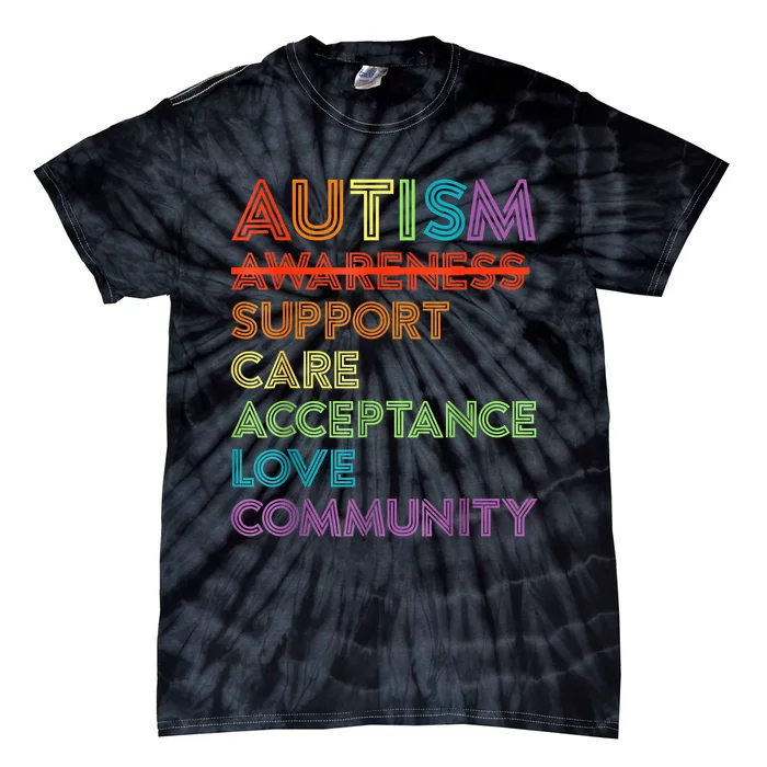 Autism Awareness Support Care Acceptance Ally Tie-Dye T-Shirt