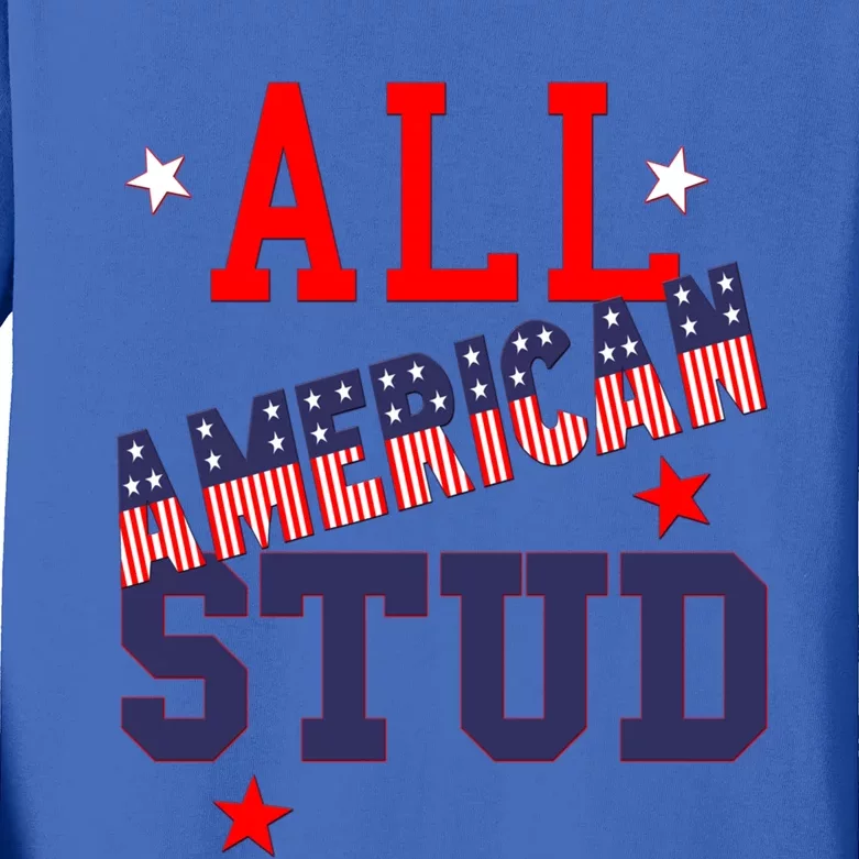 All American Stud Funny Stars Stripes Cool Independence Usa Gift Kids Long Sleeve Shirt