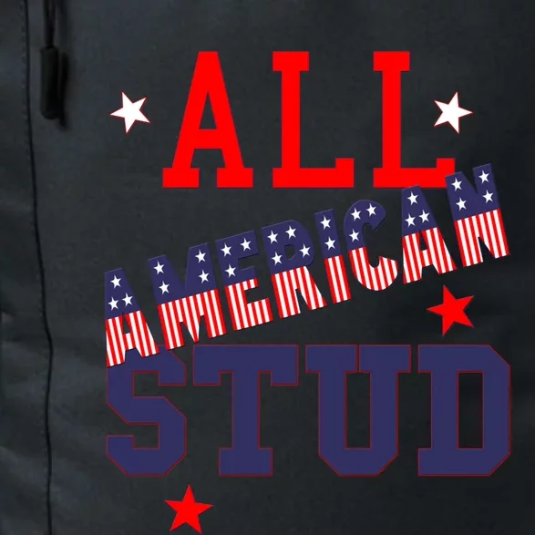 All American Stud Funny Stars Stripes Cool Independence Usa Gift Daily Commute Backpack