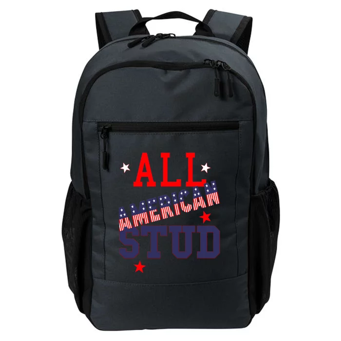 All American Stud Funny Stars Stripes Cool Independence Usa Gift Daily Commute Backpack