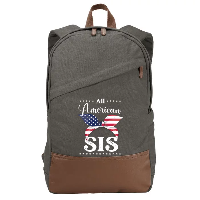 All American Sis July 4 Funny Gift Cotton Canvas Backpack