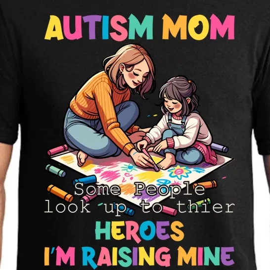 Autism Awareness Supportive Mom Heroraising Graphic Gift Pajama Set