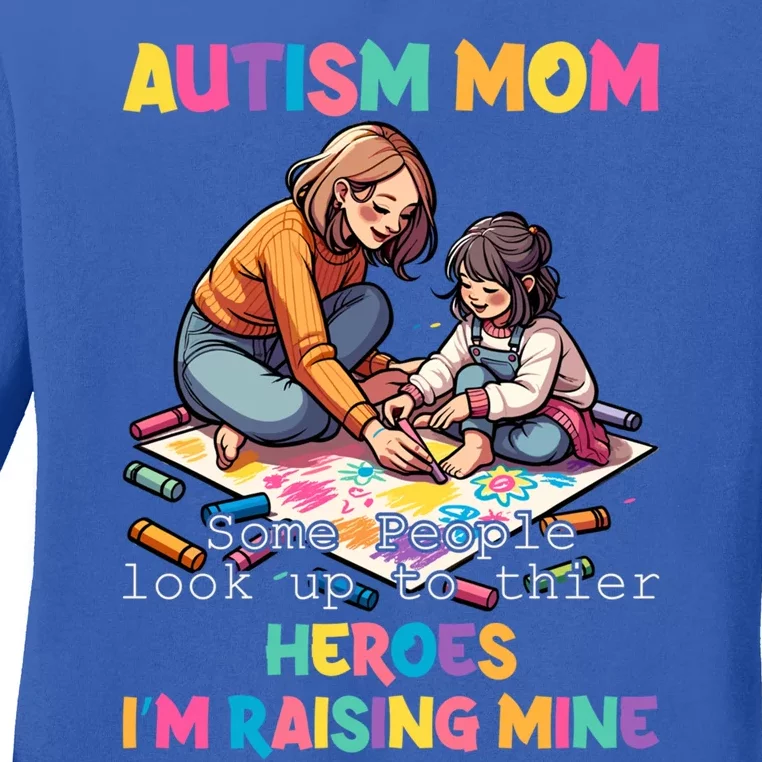 Autism Awareness Supportive Mom Heroraising Graphic Gift Ladies Long Sleeve Shirt