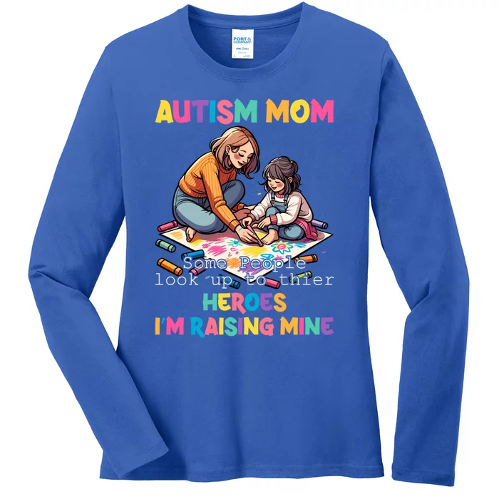 Autism Awareness Supportive Mom Heroraising Graphic Gift Ladies Long Sleeve Shirt