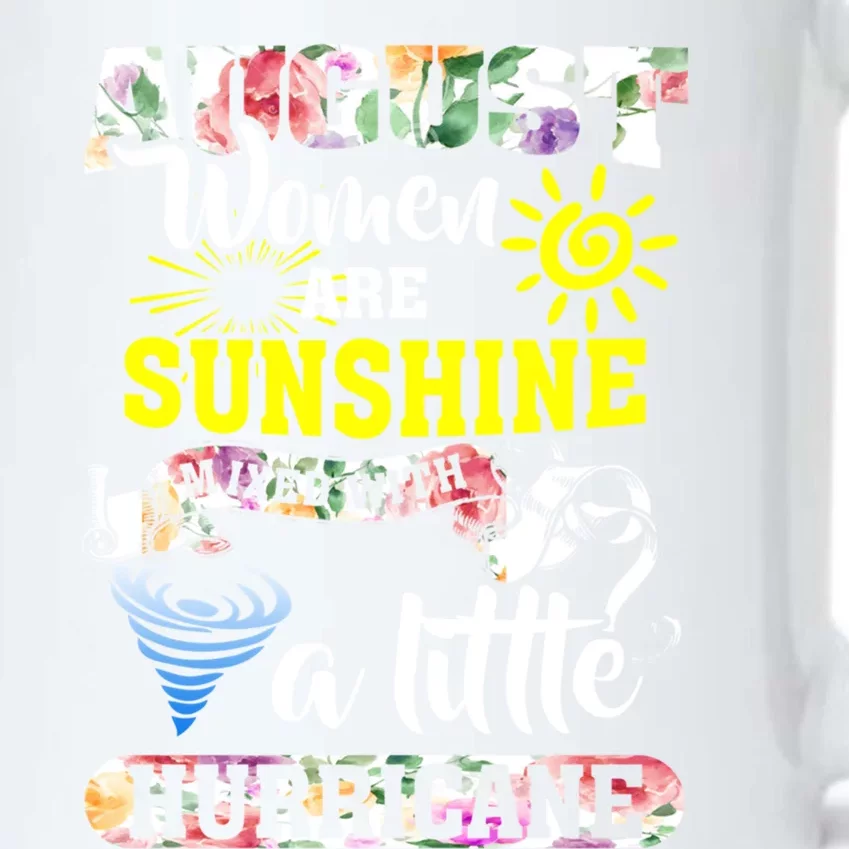 August Are Sunshine Mixed With Little Hurricane Fitted Gift Black Color Changing Mug