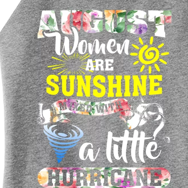 August Are Sunshine Mixed With Little Hurricane Fitted Gift Women’s Perfect Tri Rocker Tank