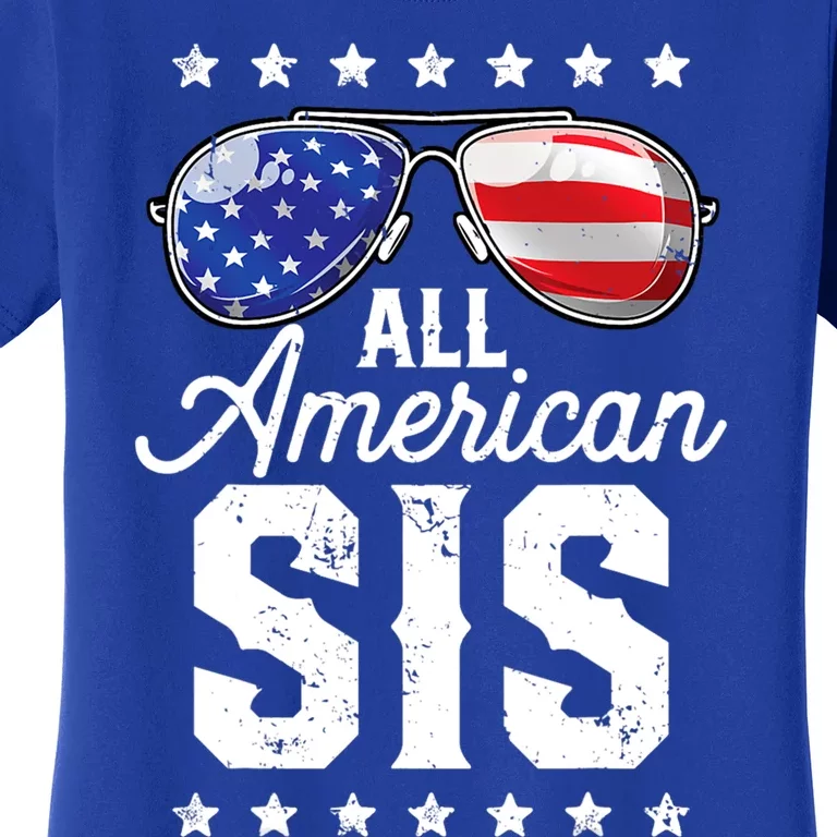 All American Sis 4th Of July Family Matching Sunglasses Funny Gift Women's T-Shirt