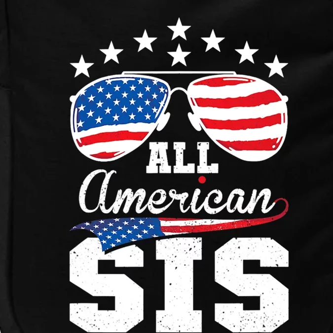 All American Sis 4th Of July Matching Family Cute Gift Impact Tech Backpack