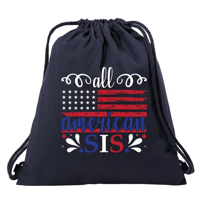 All American Sis 4th Of July Feminist Independence Day Gift Drawstring Bag