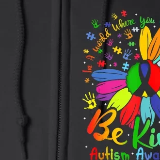 Autism Awareness Sunflower Be Kind Love Autism Awareness Full Zip Hoodie