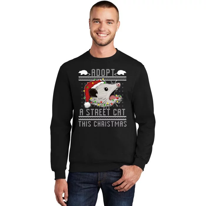 Adopt A Street Cat Funny Opossum Ugly Christmas Sweater Tall Sweatshirt