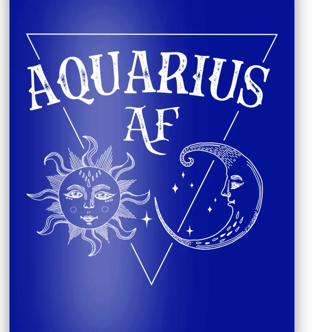 Aquarius Af / Sun And Moon Aquarius Birthday Astrology Design Funny Gift Poster