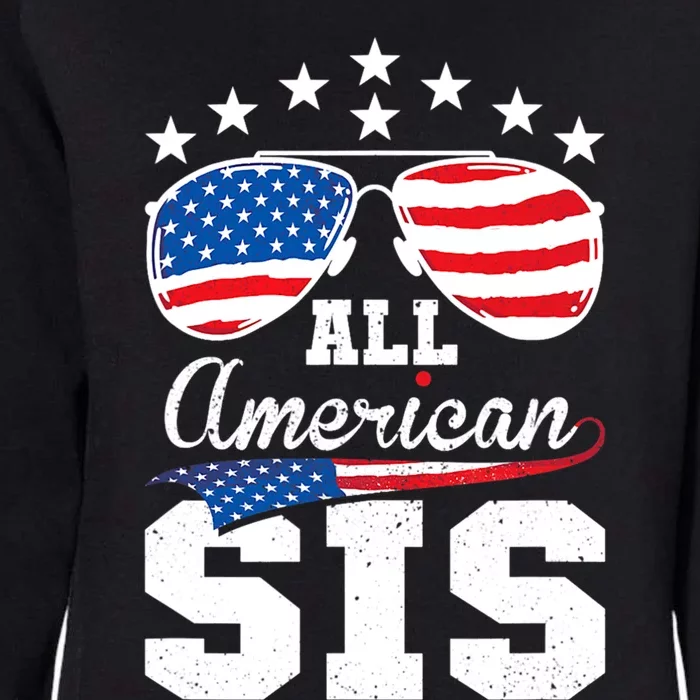 All American Sis 4th Of July Matching Family Meaningful Gift Womens California Wash Sweatshirt