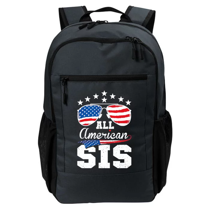 All American Sis 4th Of July Matching Family Meaningful Gift Daily Commute Backpack