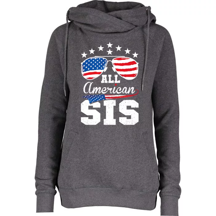 All American Sis 4th Of July Matching Family Meaningful Gift Womens Funnel Neck Pullover Hood