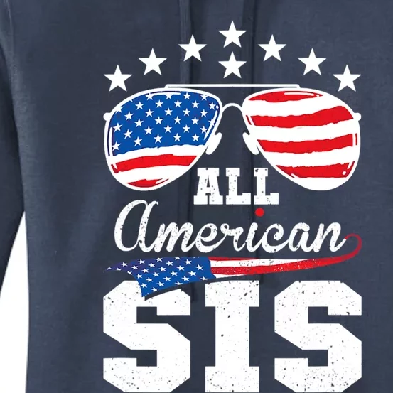 All American Sis 4th Of July Matching Family Meaningful Gift Women's Pullover Hoodie