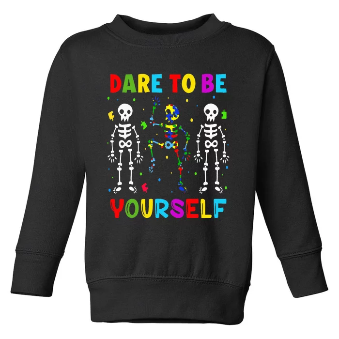 Autism Awareness Skeleton Dabbing Dare To Be Yourself Toddler Sweatshirt