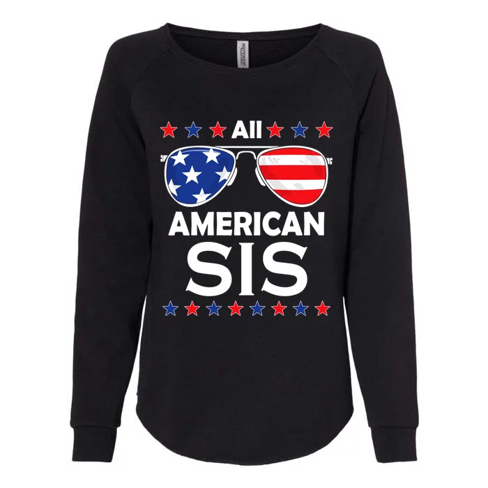 All American Sis Funny 4th Of July Usa Family Matching Gift Womens California Wash Sweatshirt