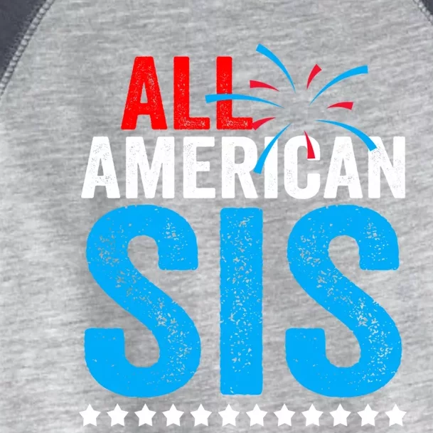 All American Sis Sister 4th Of July Usa Family Matching Gift Toddler Fine Jersey T-Shirt