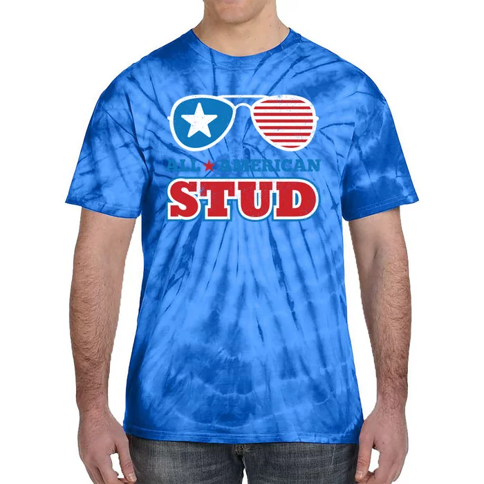 All American Stud Funny 4th Of July Independence Day Gift Tie-Dye T-Shirt