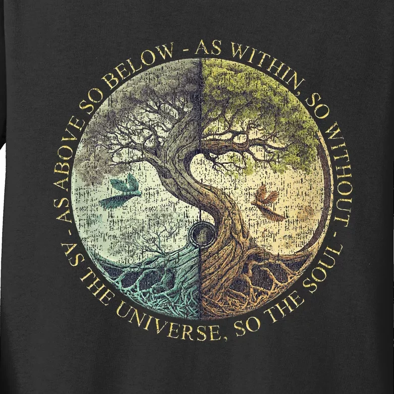 As Above So Below As Within So Without Tree Kids Long Sleeve Shirt