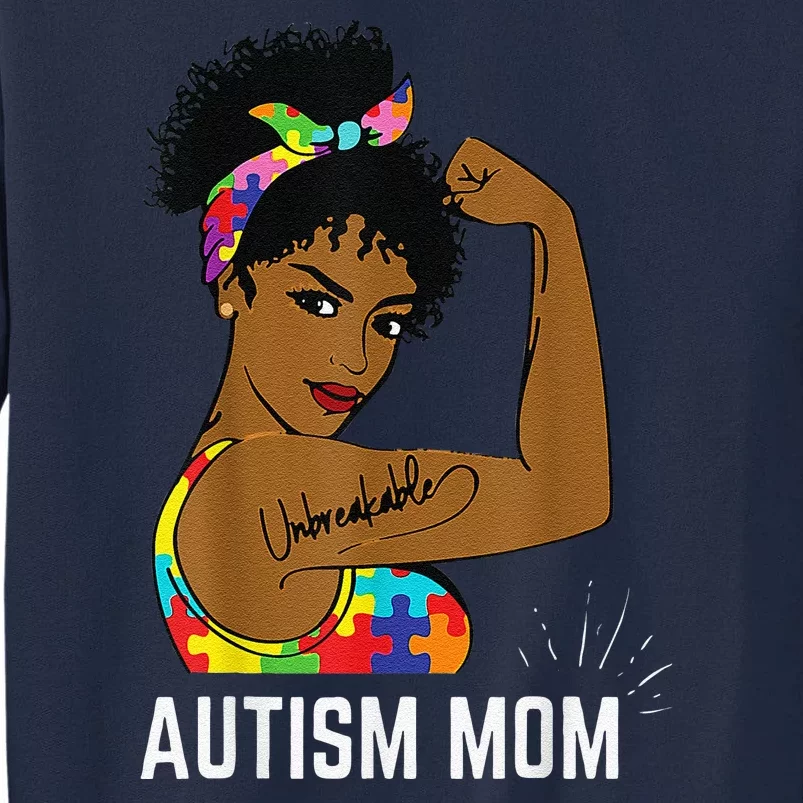 Autism Awareness Strong Mom Afro Mother Black Women Gift Tall Sweatshirt