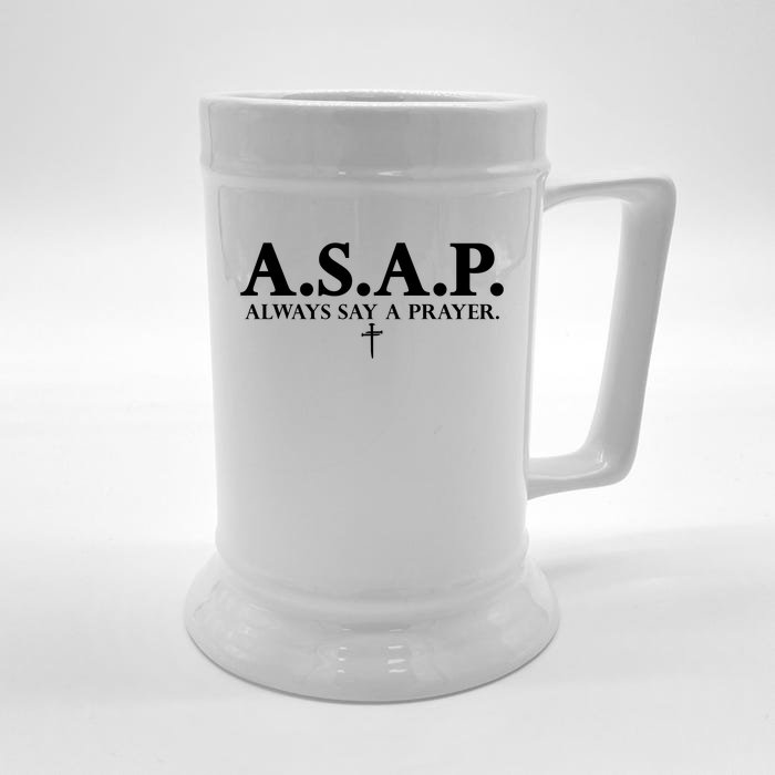 Asap Always Say A Prayer 3 Nails Cross Jesus Christ Christian Catholic Front & Back Beer Stein