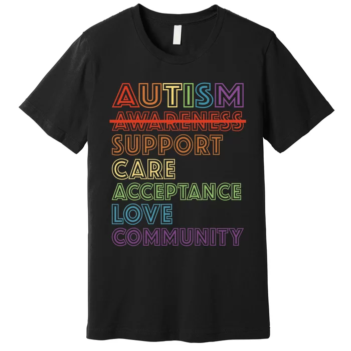 Autism Awareness Support Care Acceptance Accept Understand Premium T-Shirt