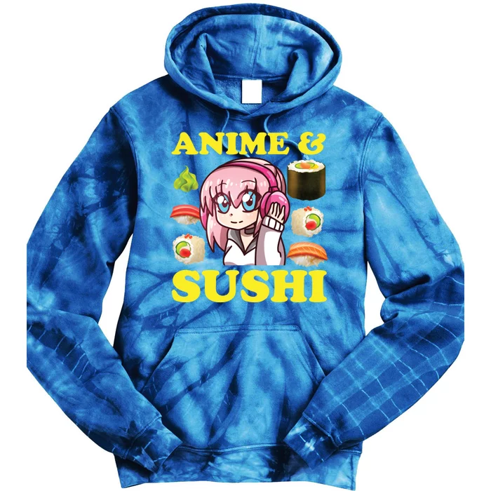 Anime And Sushi Funny Anime Kawaii Sushi Lover Gift Tie Dye Hoodie