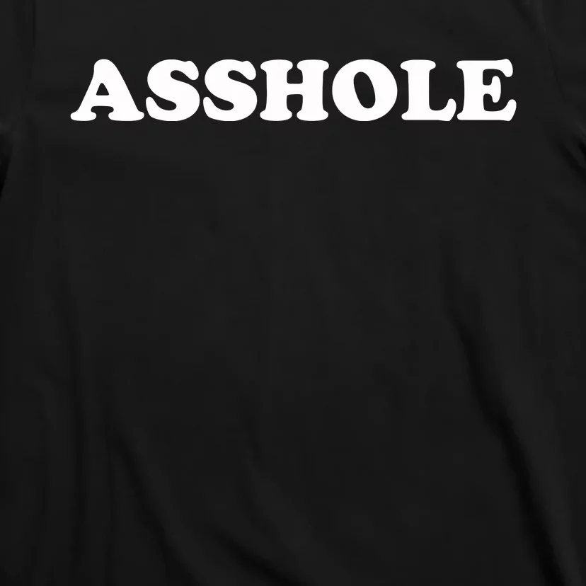 Asshole T-Shirt