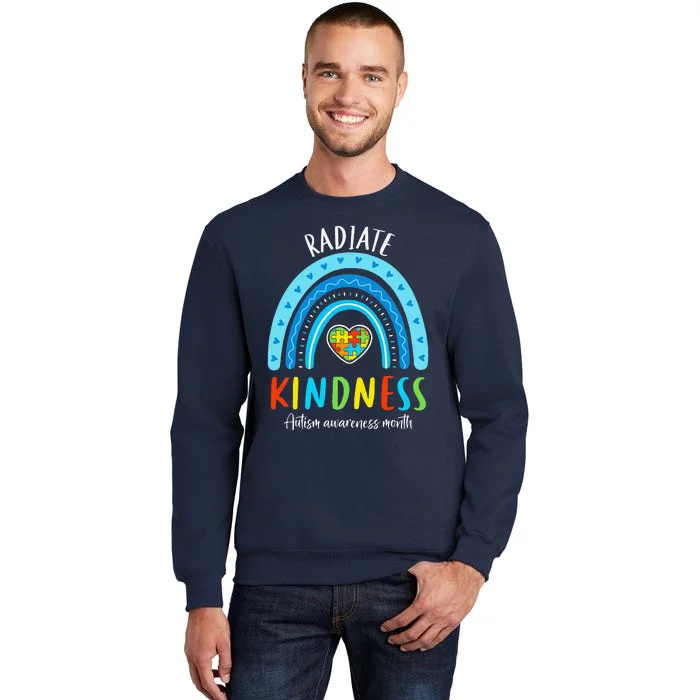 Autism Awareness Special Ed Teacher Radiate Kindness Rainbow Tall Sweatshirt