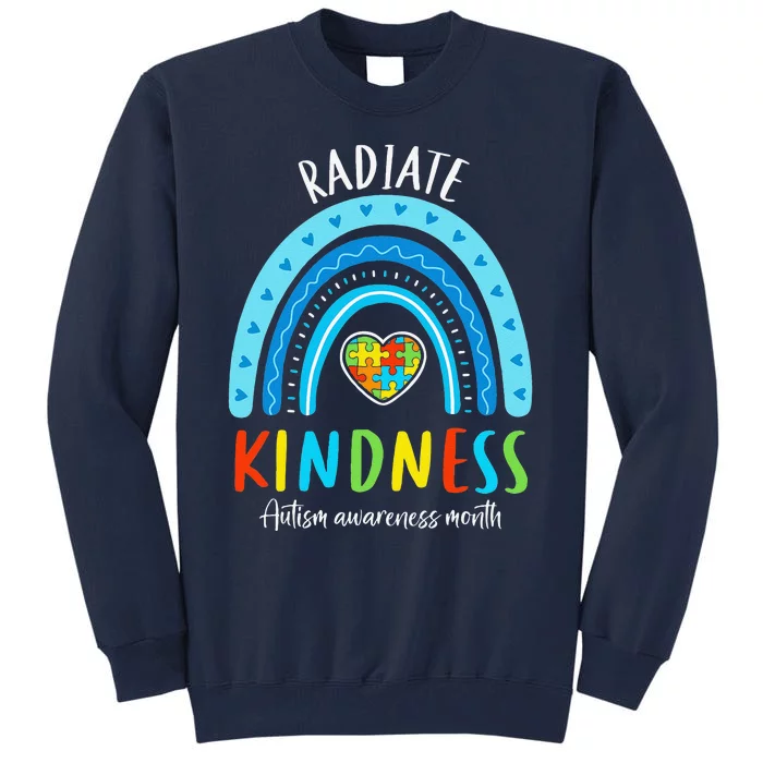 Autism Awareness Special Ed Teacher Radiate Kindness Rainbow Tall Sweatshirt