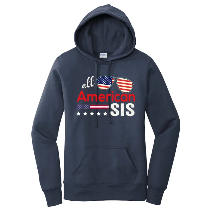 All American Sis 4th Of July American Flag Sister Gift Women's Pullover Hoodie