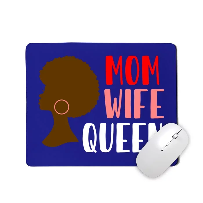 African American Strong Afro Mom Wife Queen Mothers Day Gift Mousepad