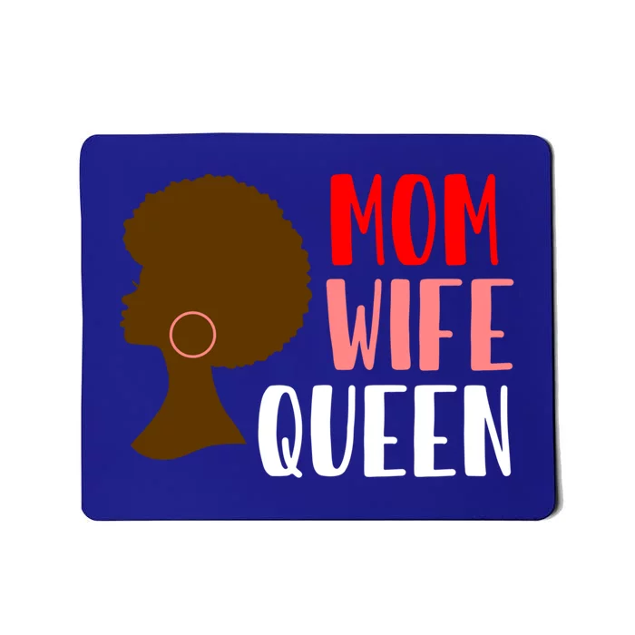 African American Strong Afro Mom Wife Queen Mothers Day Gift Mousepad