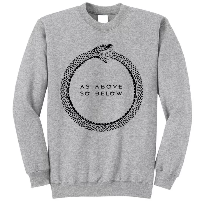 As Above So Below Tall Sweatshirt