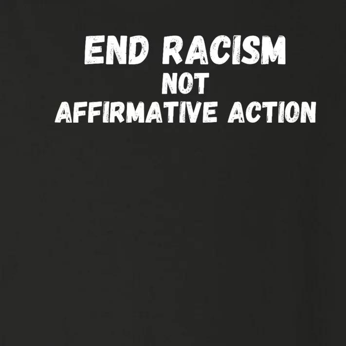 Affirmative Action Support Affirmative Action End Racism Toddler Long Sleeve Shirt