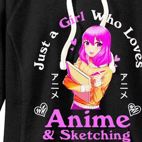 Anime And Sketching Just A Girl Who Loves Anime Girls Gifts Women's Fleece Hoodie