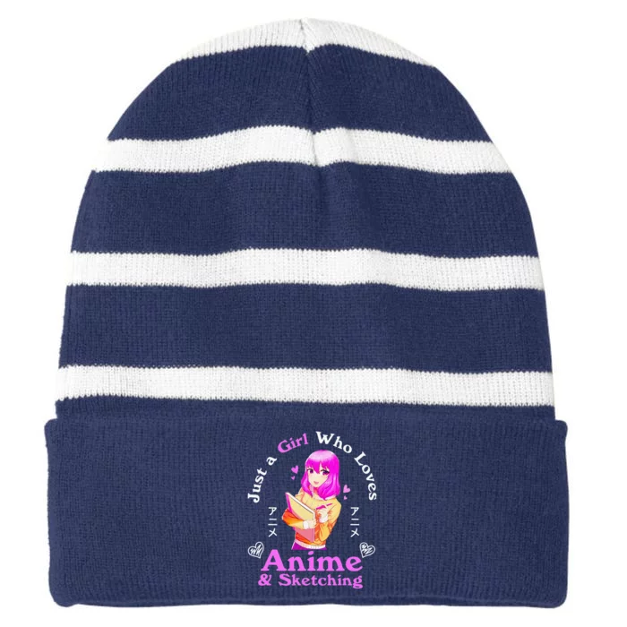 Anime And Sketching Just A Girl Who Loves Anime Girls Gifts Striped Beanie with Solid Band