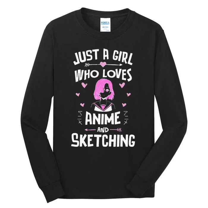 Anime And Sketching, Just A  Who Loves Anime Tall Long Sleeve T-Shirt