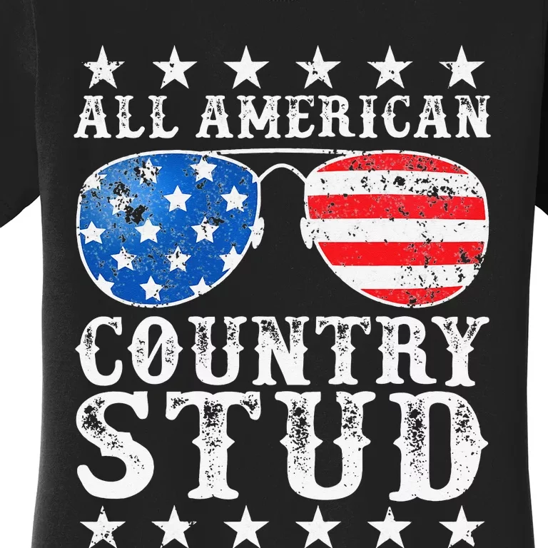 All American Stud Country 4th of July USA Flag Gift Women's T-Shirt