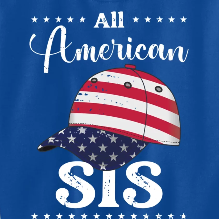 All American Sis Cap July 4 Gift Kids Sweatshirt